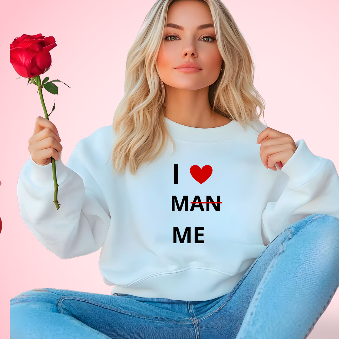 Camisola amor-proprio dia dos namorados I Love Me